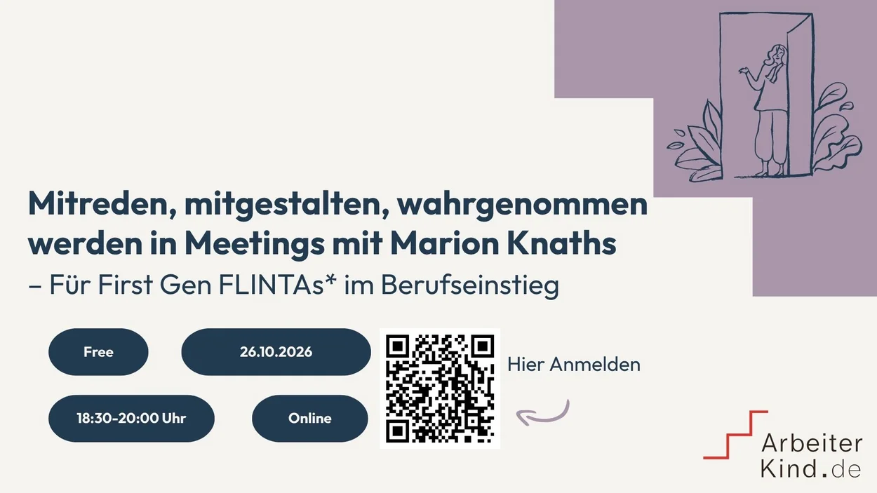 Mitreden, mitgestalten, wahrgenommen werden in Meetings - Für First Gen FLINTA*s im Berufseinstieg 